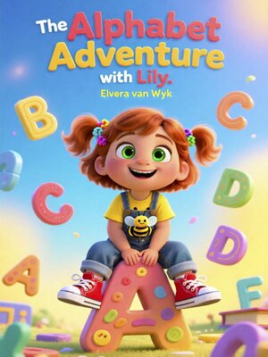 cover image of The Alphabet Adventure with Lily